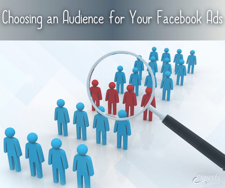 Choosing the Right Audience for Your Facebook Ad