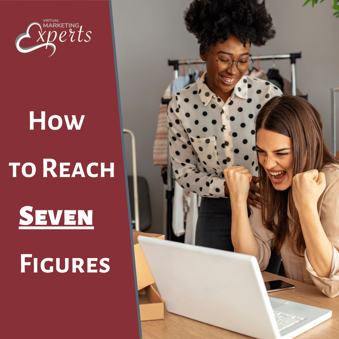 4 Marketing Must-Haves You Need to Reach Seven Figures