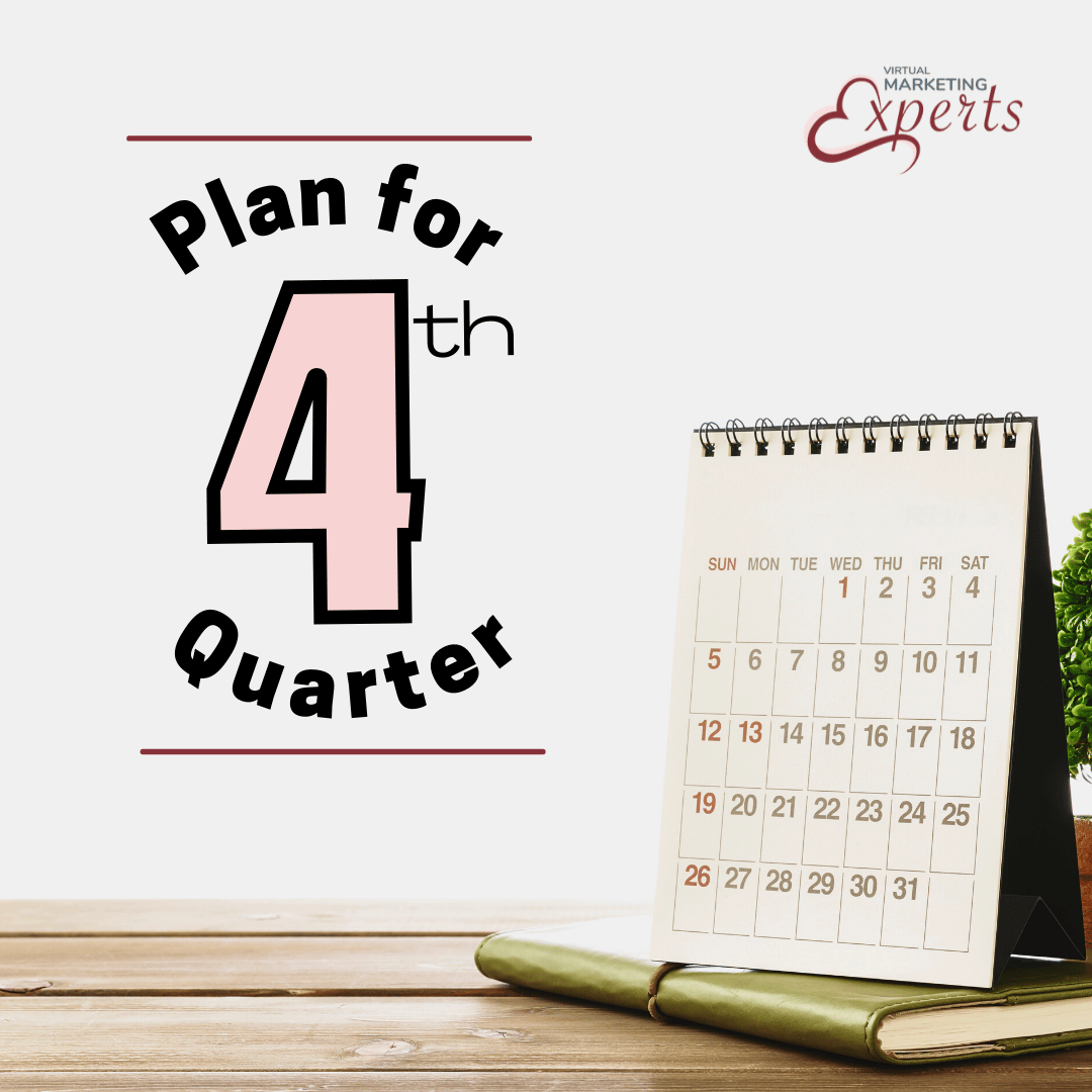 3 Steps to Plan for the 4th Quarter NOW!